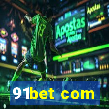 91bet com